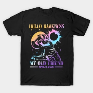 "Hello Darkness My Old Friend" Solar Eclipse April 8 2024 T-Shirt